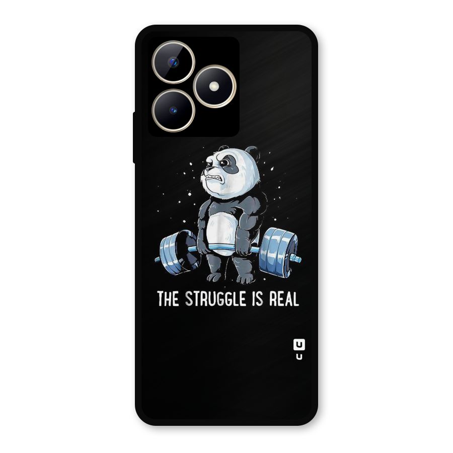 Struggle in Real Metal Back Case for Realme C53