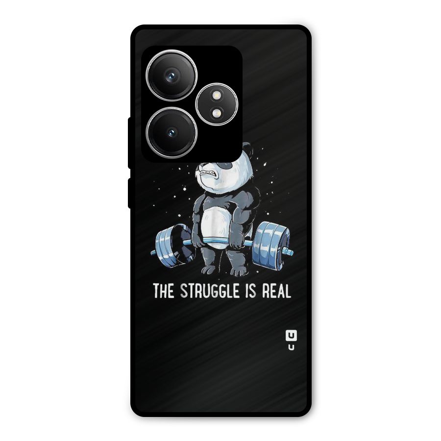 Struggle in Real Metal Back Case for Realme GT 6T