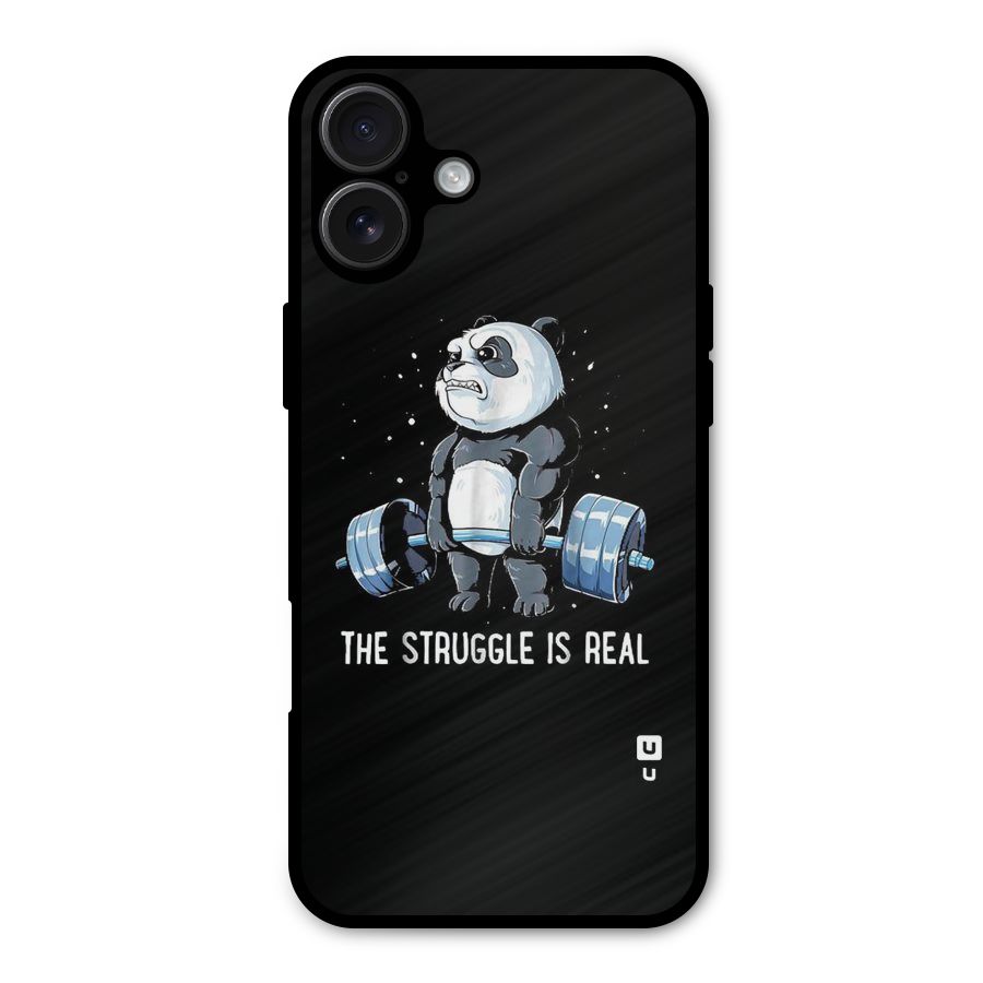 Struggle in Real Metal Back Case for iPhone 16 Plus