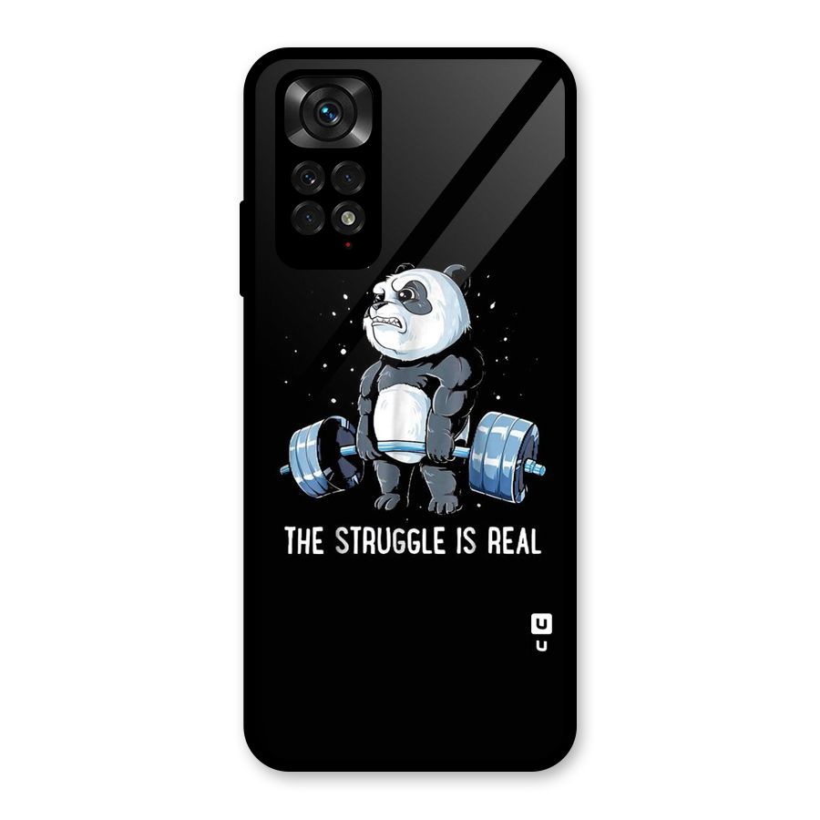 Struggle is Real Glass Back Case for Redmi Note 11S