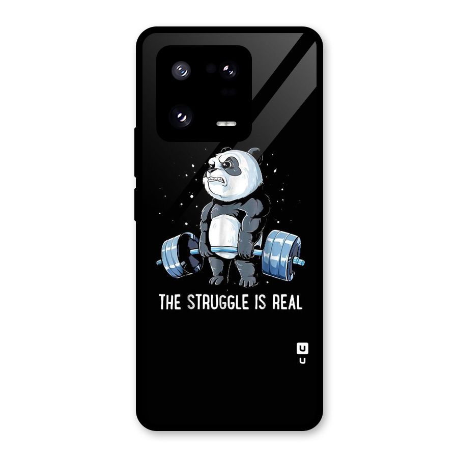 Struggle is Real Glass Back Case for Xiaomi 13 Pro