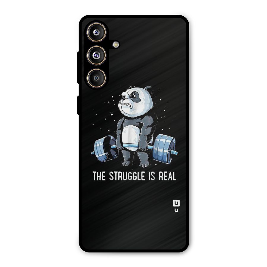 Struggle is Real Metal Back Case for Galaxy F55