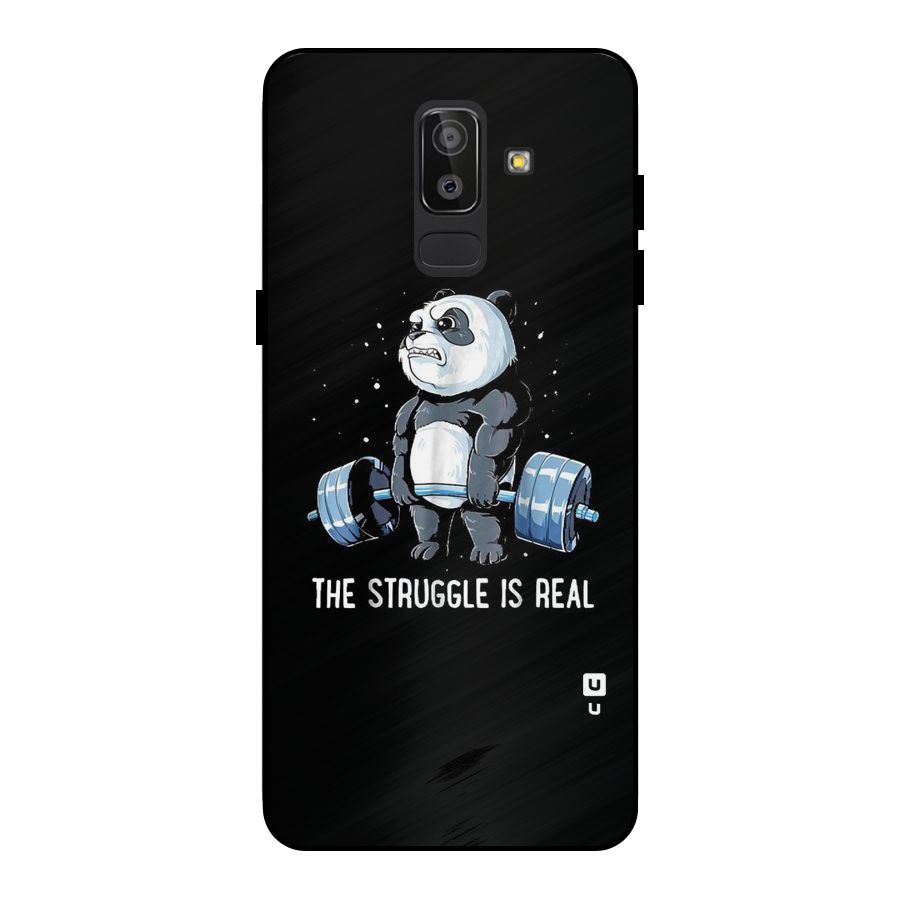 Struggle is Real Metal Back Case for Galaxy J8