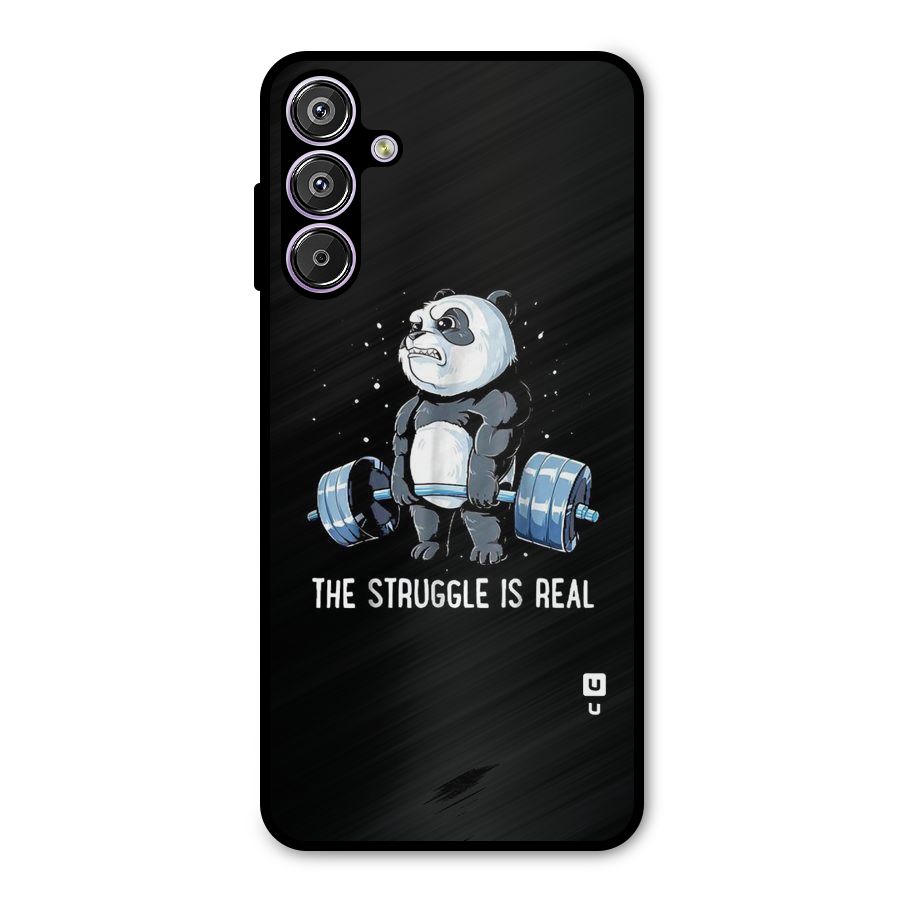 Struggle is Real Metal Back Case for Galaxy M15