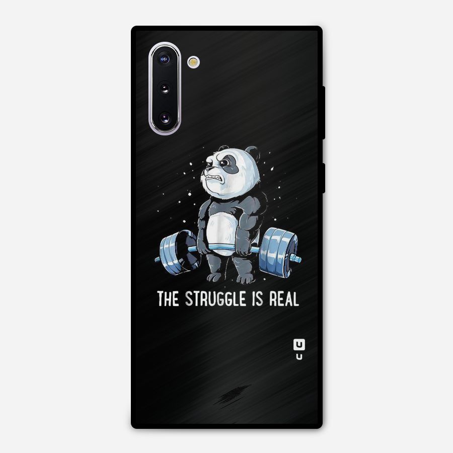 Struggle is Real Metal Back Case for Galaxy Note 10
