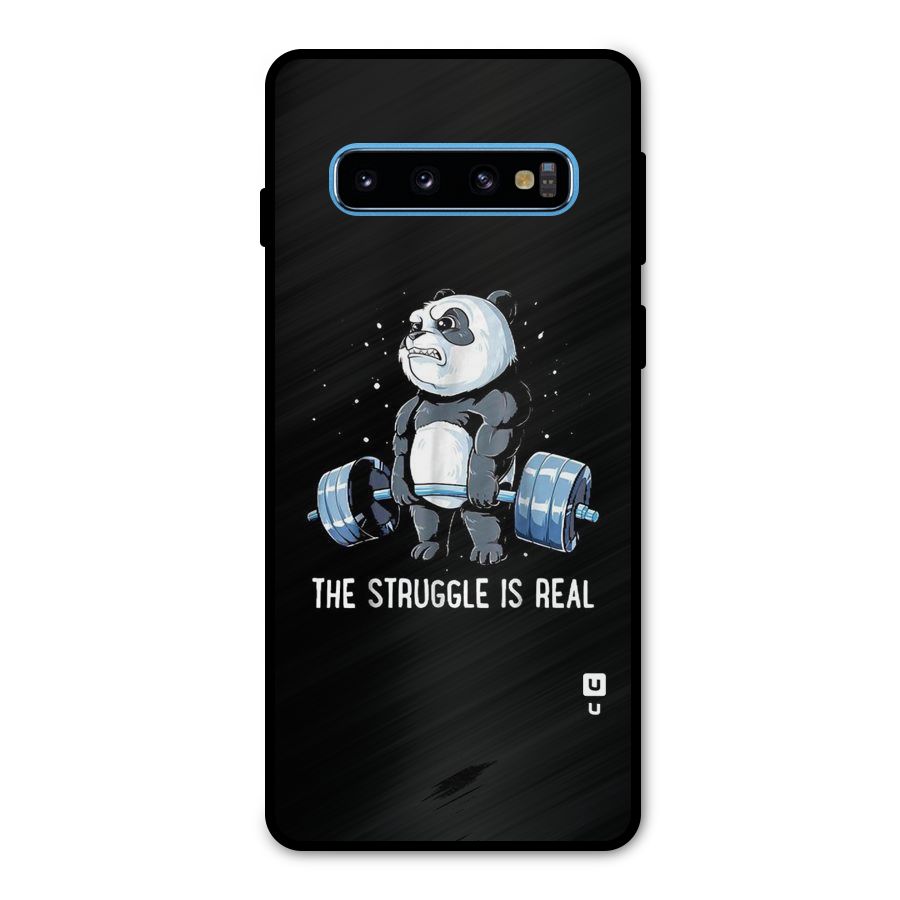 Struggle is Real Metal Back Case for Galaxy S10