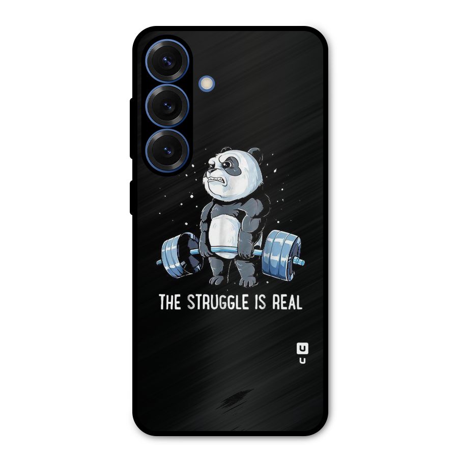 Struggle is Real Metal Back Case for Galaxy S25