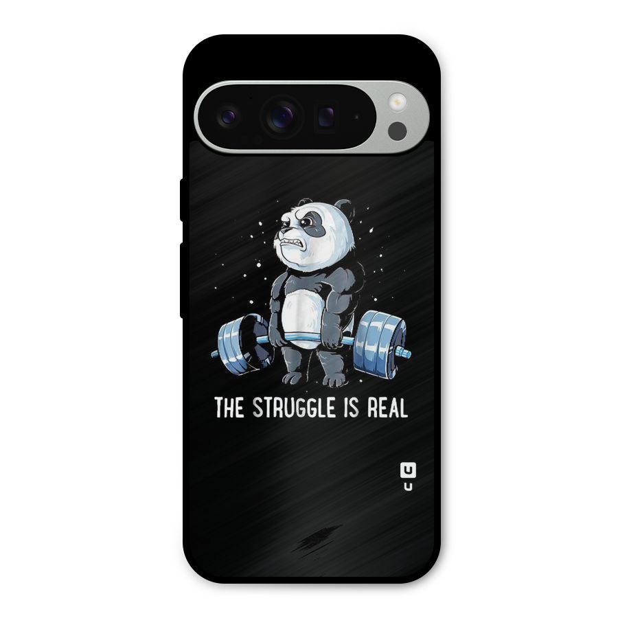 Struggle is Real Metal Back Case for Google Pixel 9 Pro XL