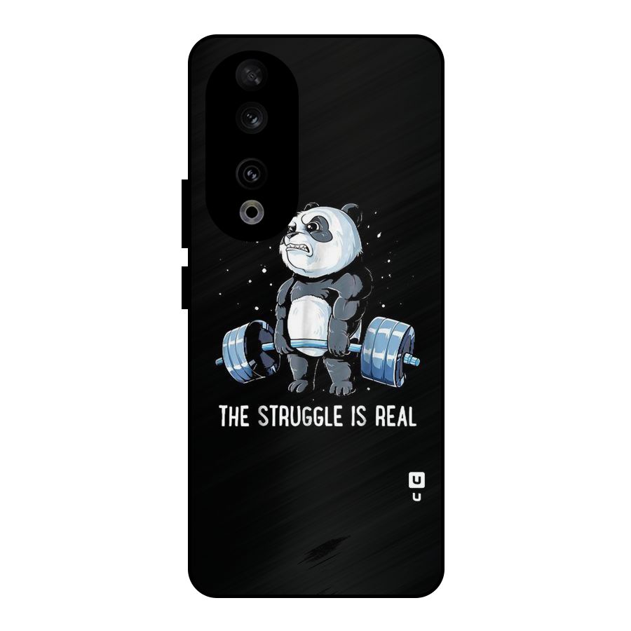 Struggle is Real Metal Back Case for Honor 90