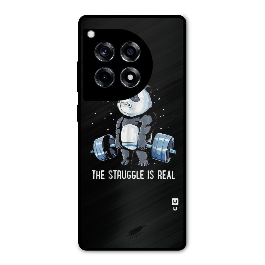 Struggle is Real Metal Back Case for OnePlus 12R