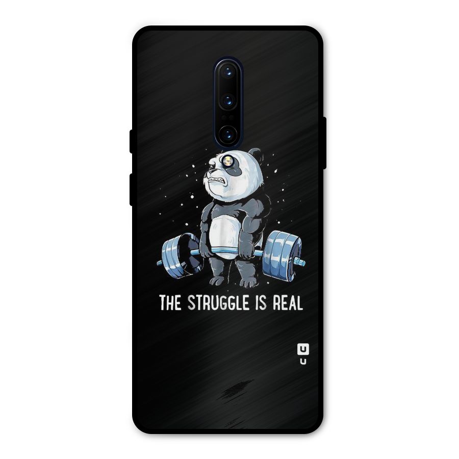 Struggle is Real Metal Back Case for OnePlus 7 Pro