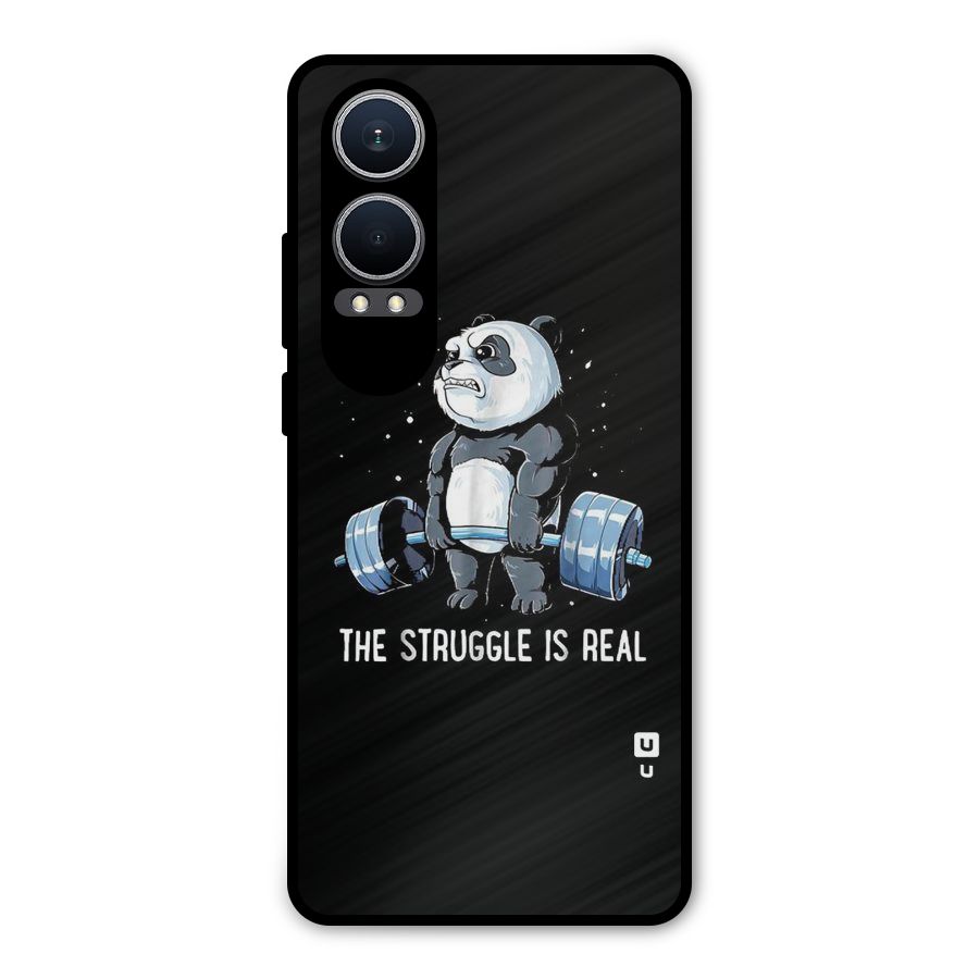 Struggle is Real Metal Back Case for OnePlus Nord CE4 Lite