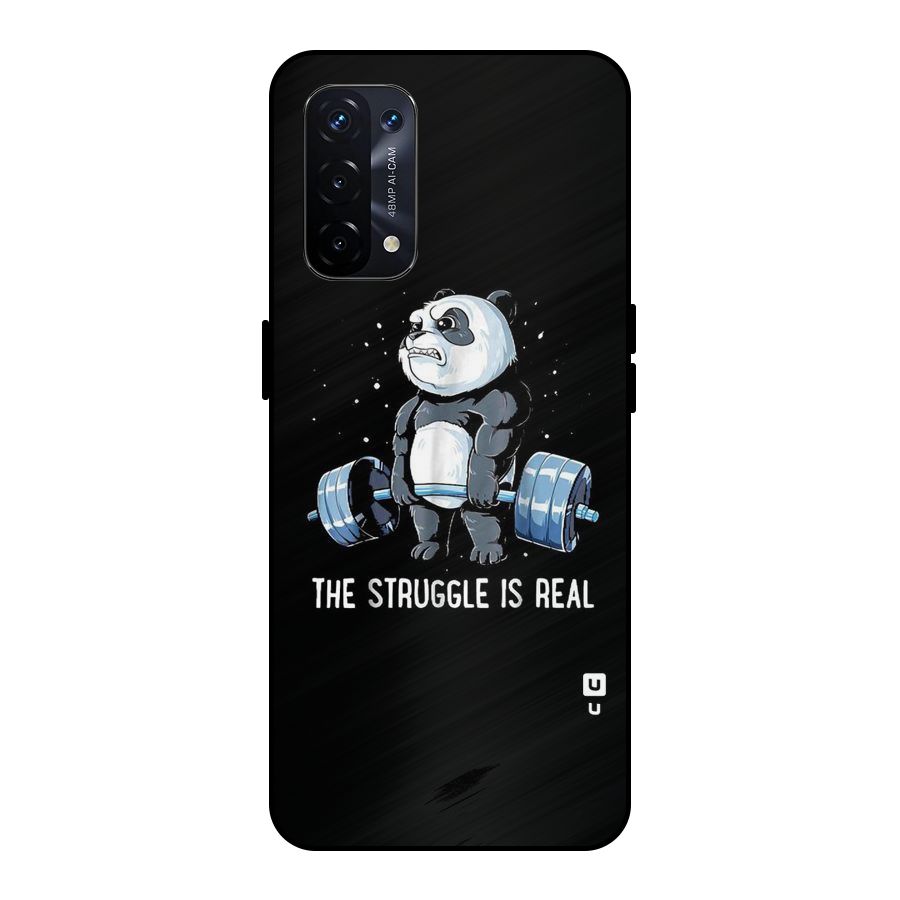 Struggle is Real Metal Back Case for Oppo A74 5G
