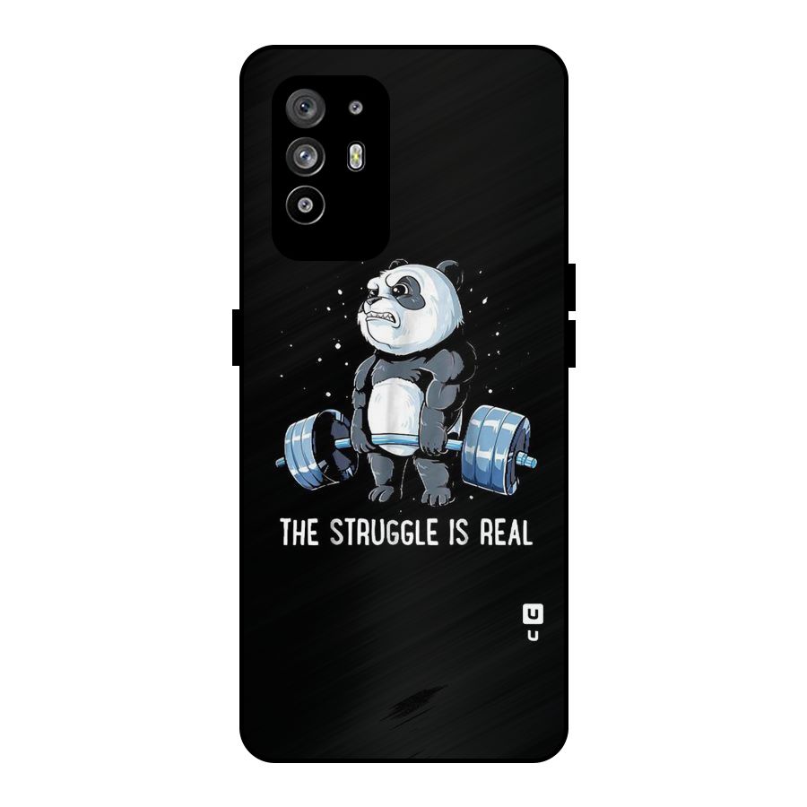 Struggle is Real Metal Back Case for Oppo F19 Pro Plus 5G