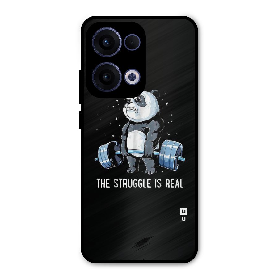 Struggle is Real Metal Back Case for Oppo Reno13