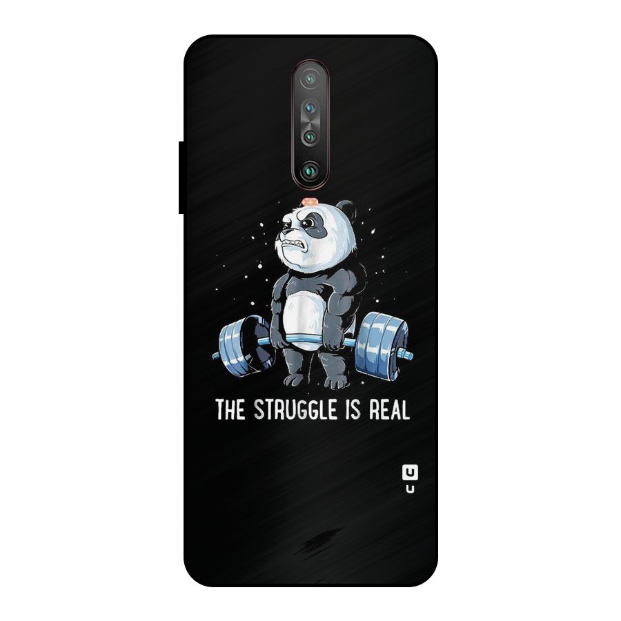 Struggle is Real Metal Back Case for Poco X2