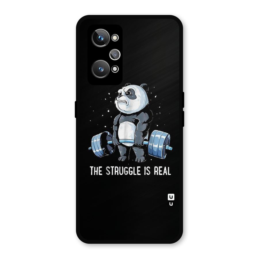 Struggle is Real Metal Back Case for Realme GT 2