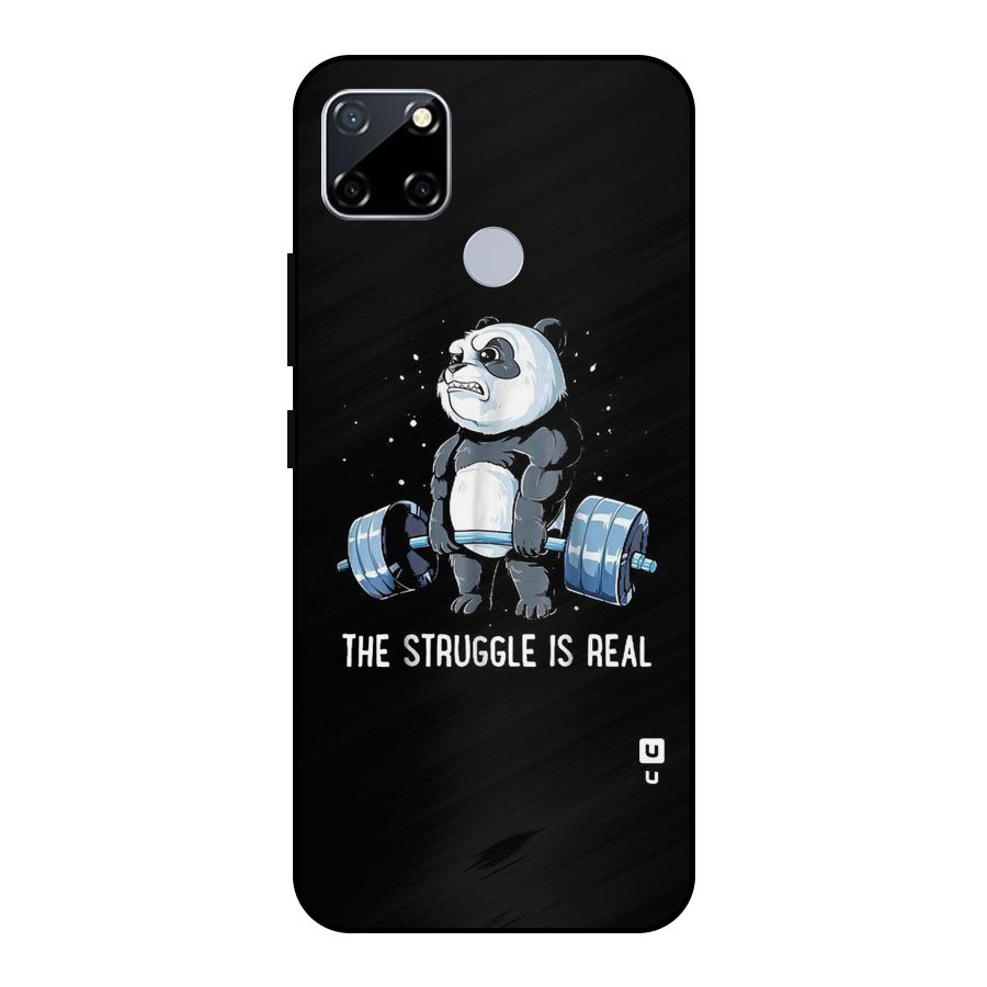 Struggle is Real Metal Back Case for Realme Narzo 20
