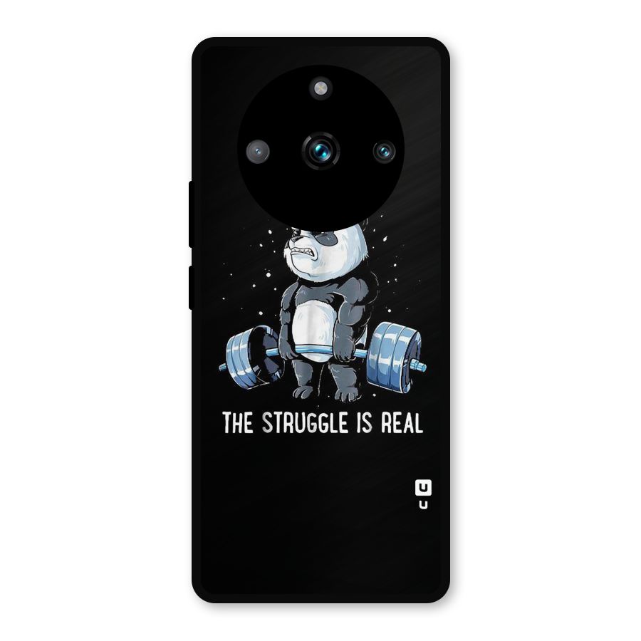 Struggle is Real Metal Back Case for Realme Narzo 60 Pro