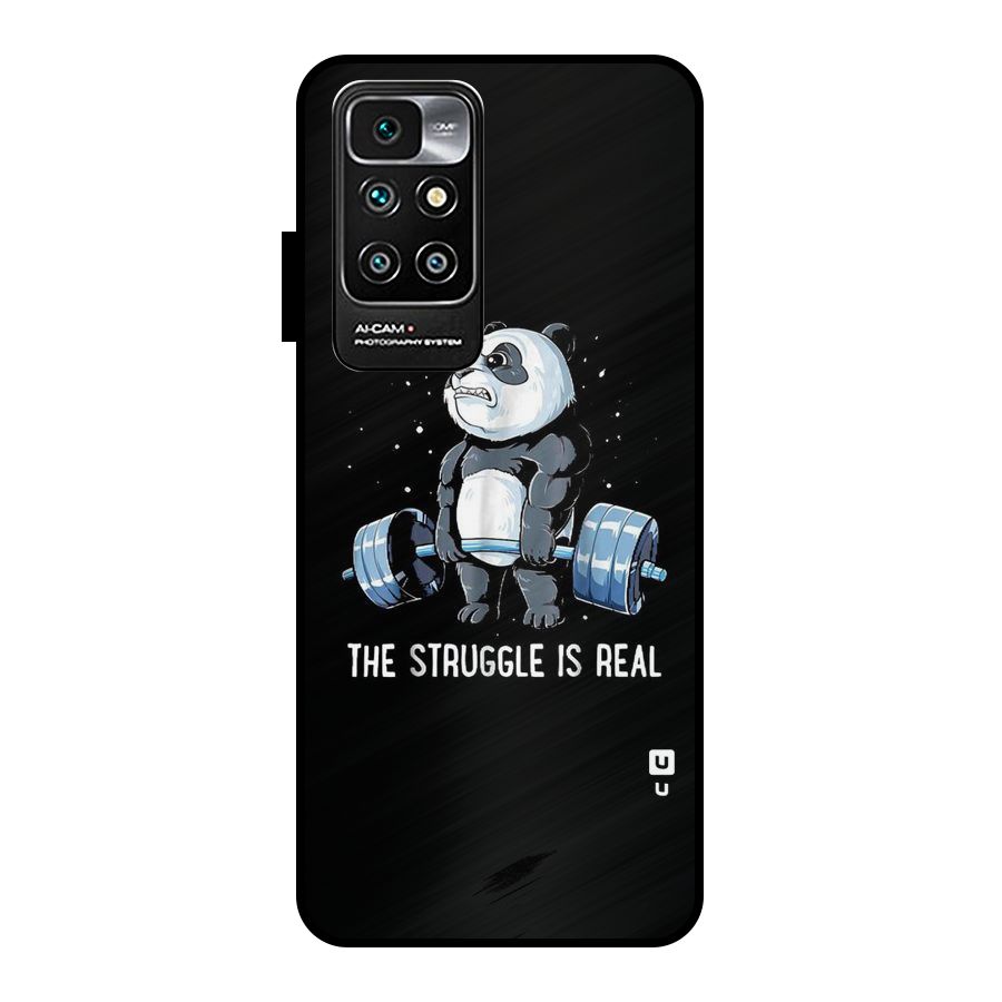 Struggle is Real Metal Back Case for Redmi 10 Prime