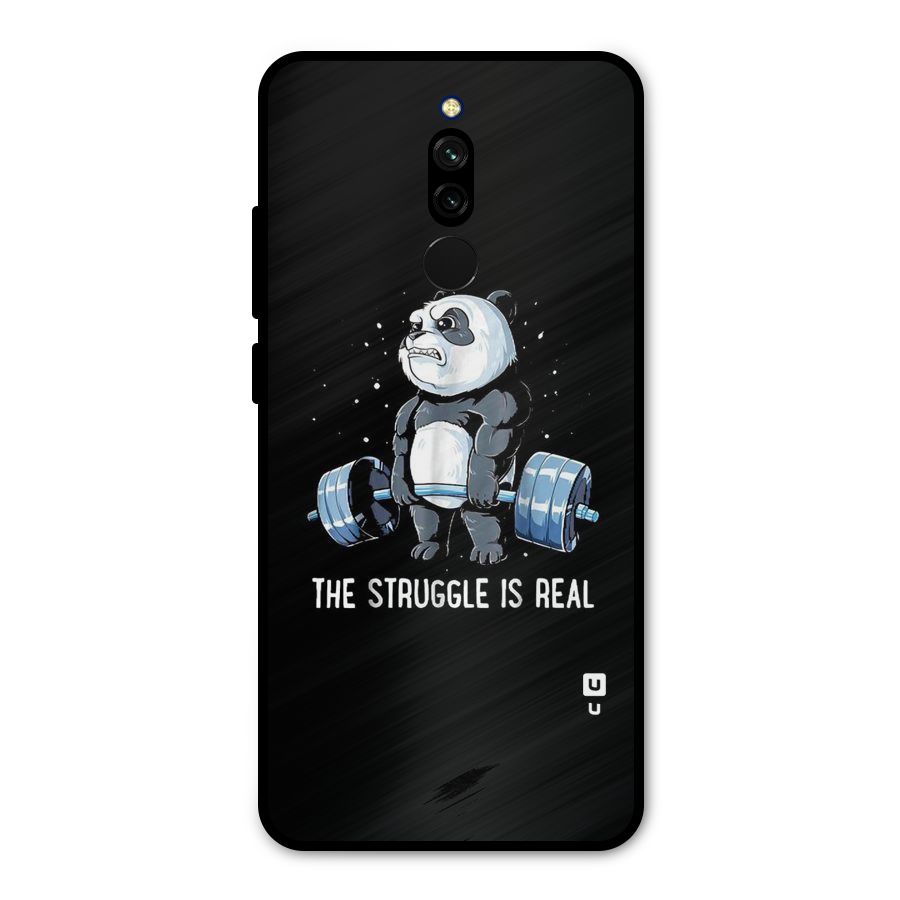 Struggle is Real Metal Back Case for Redmi 8