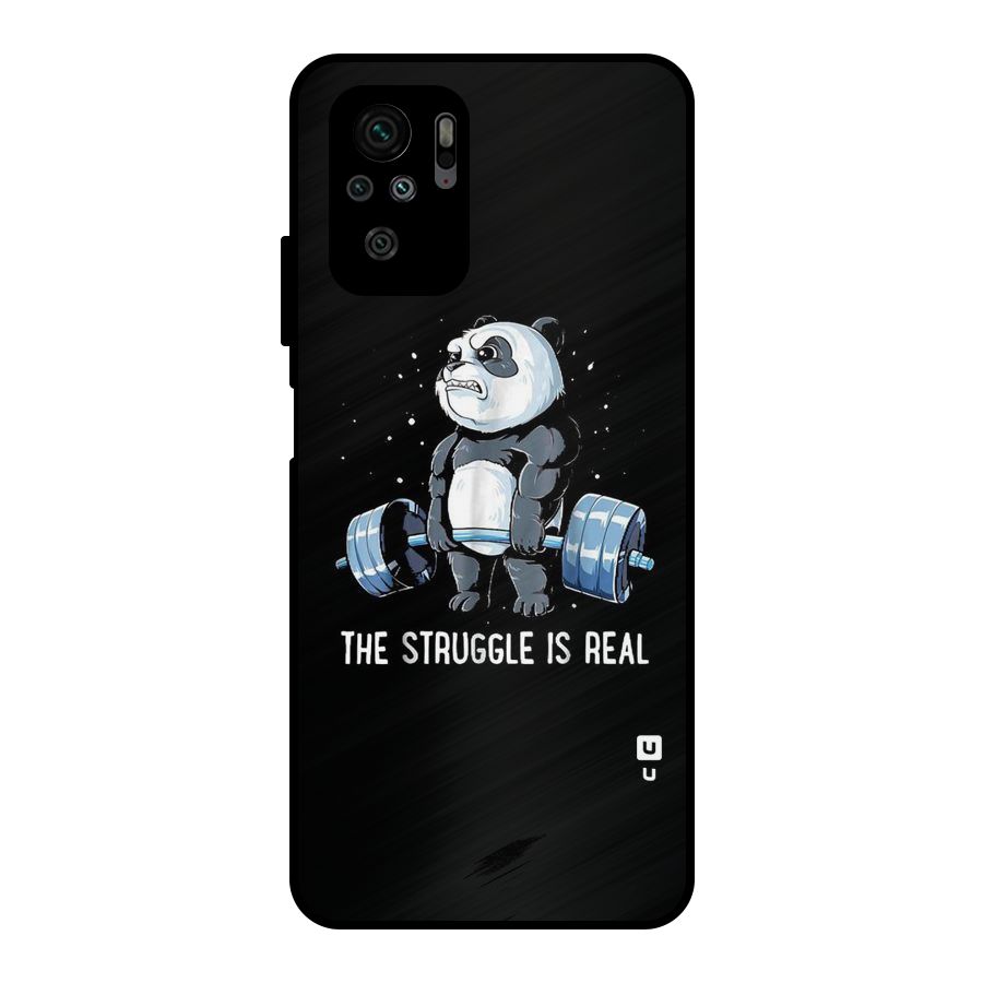 Struggle is Real Metal Back Case for Redmi Note 10S