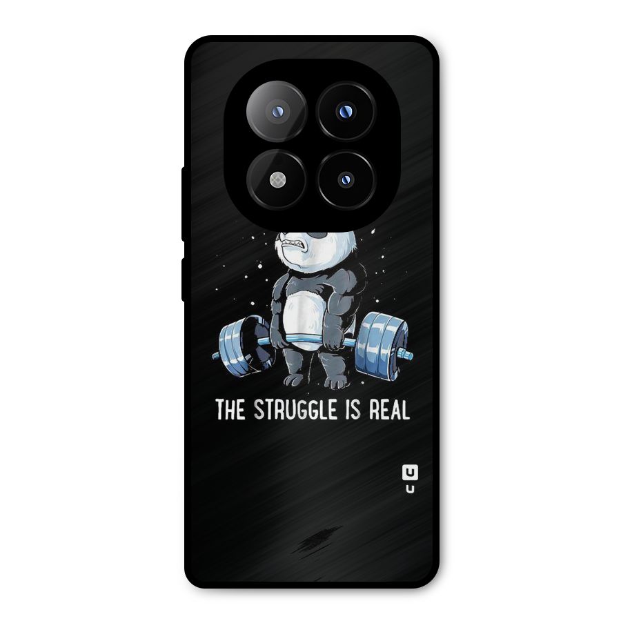 Struggle is Real Metal Back Case for Redmi Note 14 Pro Plus 5G