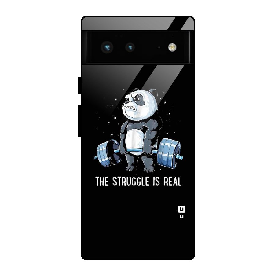 Struggle is Real Panda Glass Back Case for Google Pixel 6