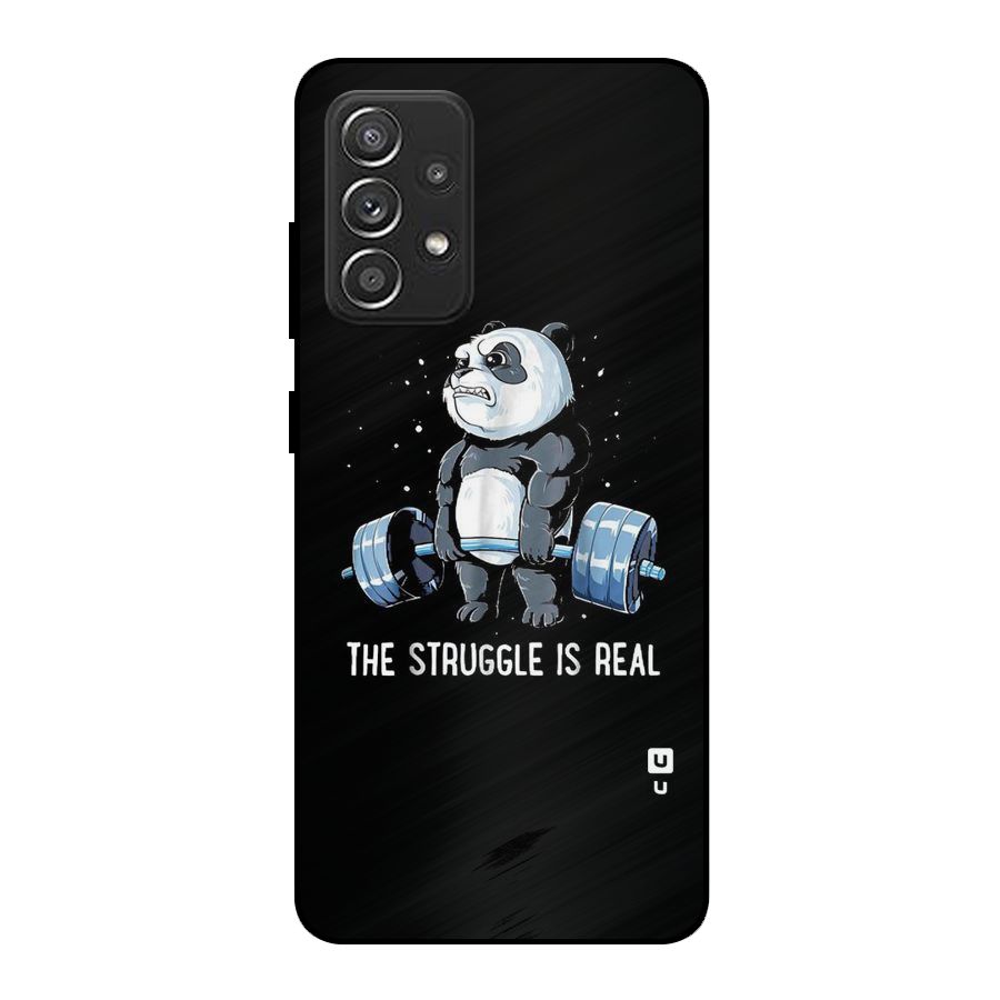 Struggle is Real Panda Metal Back Case for Galaxy A52