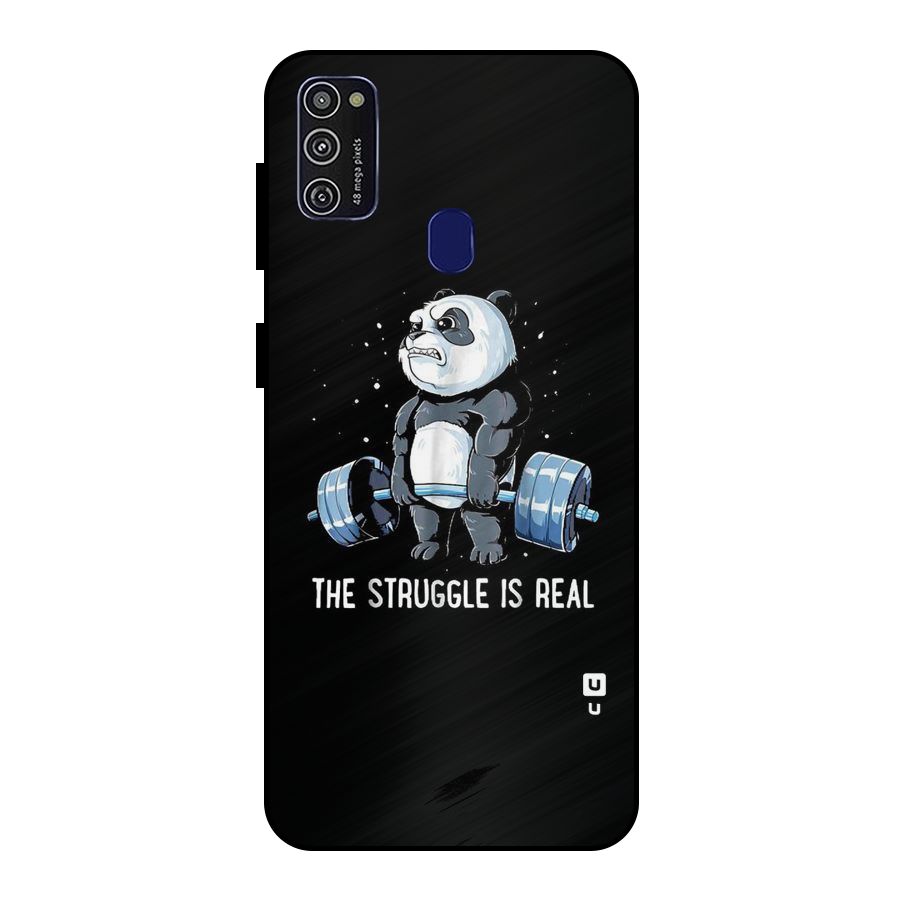 Struggle is Real Panda Metal Back Case for Galaxy M21