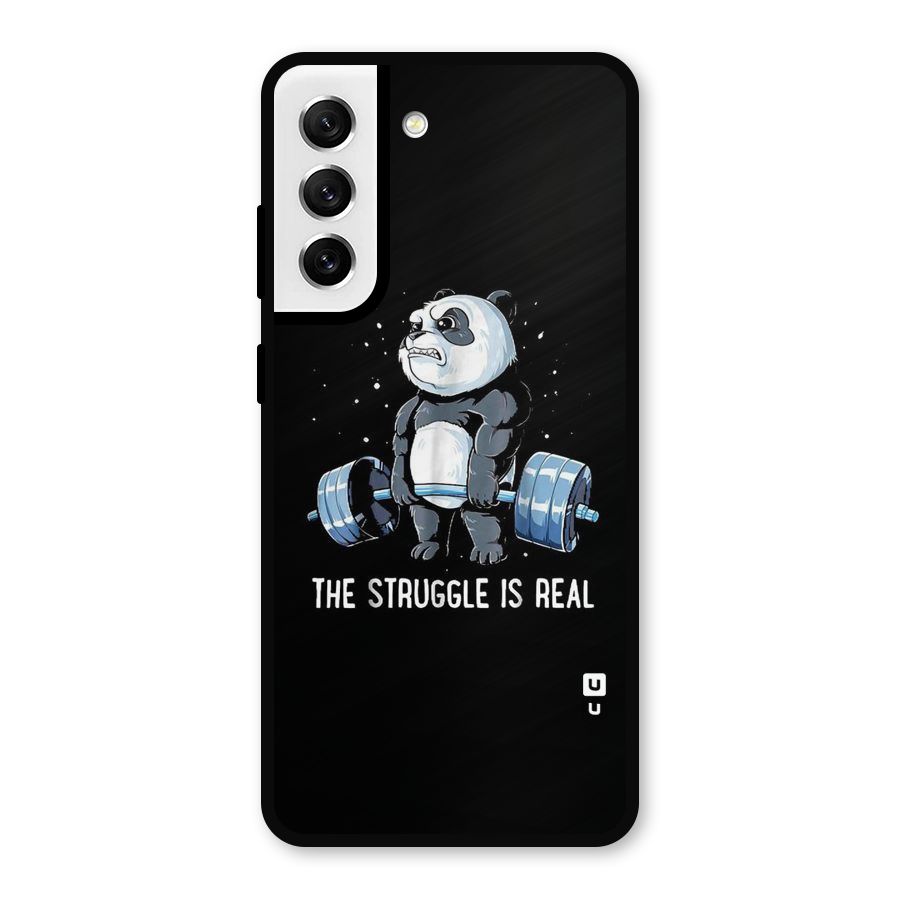 Struggle is Real Panda Metal Back Case for Galaxy S21 FE 5G
