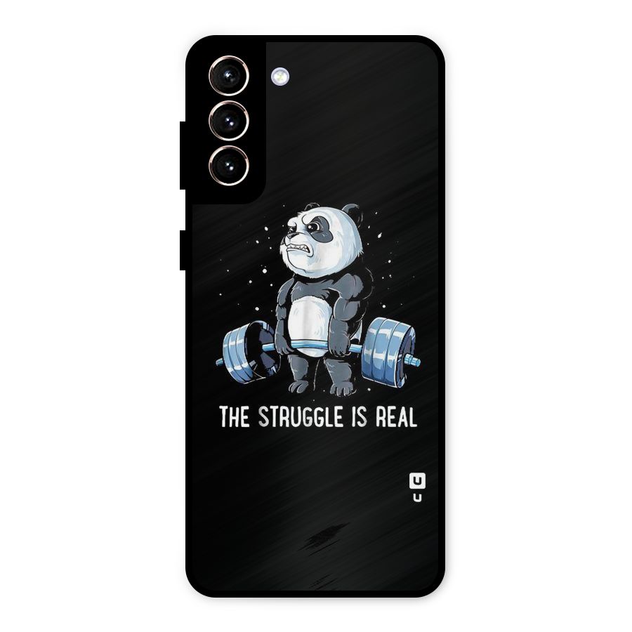 Struggle is Real Panda Metal Back Case for Galaxy S21 Plus