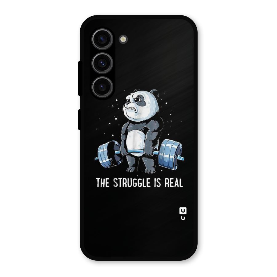 Struggle is Real Panda Metal Back Case for Galaxy S23