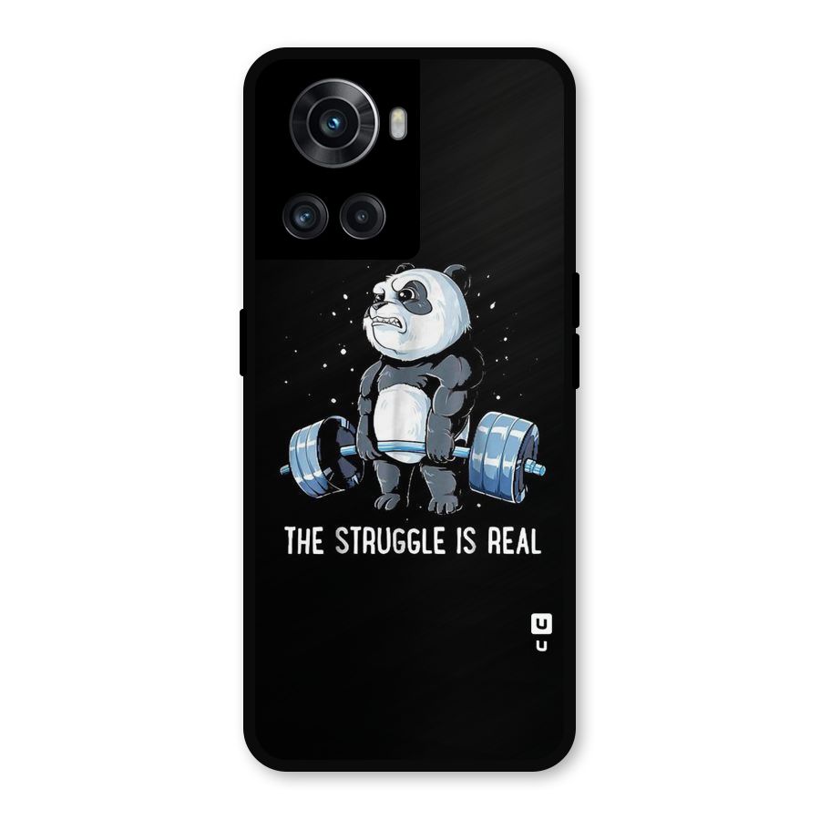 Struggle is Real Panda Metal Back Case for OnePlus 10R