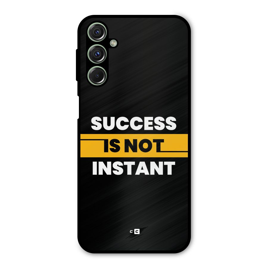 Success Not Instant Metal Back Case for Galaxy F34