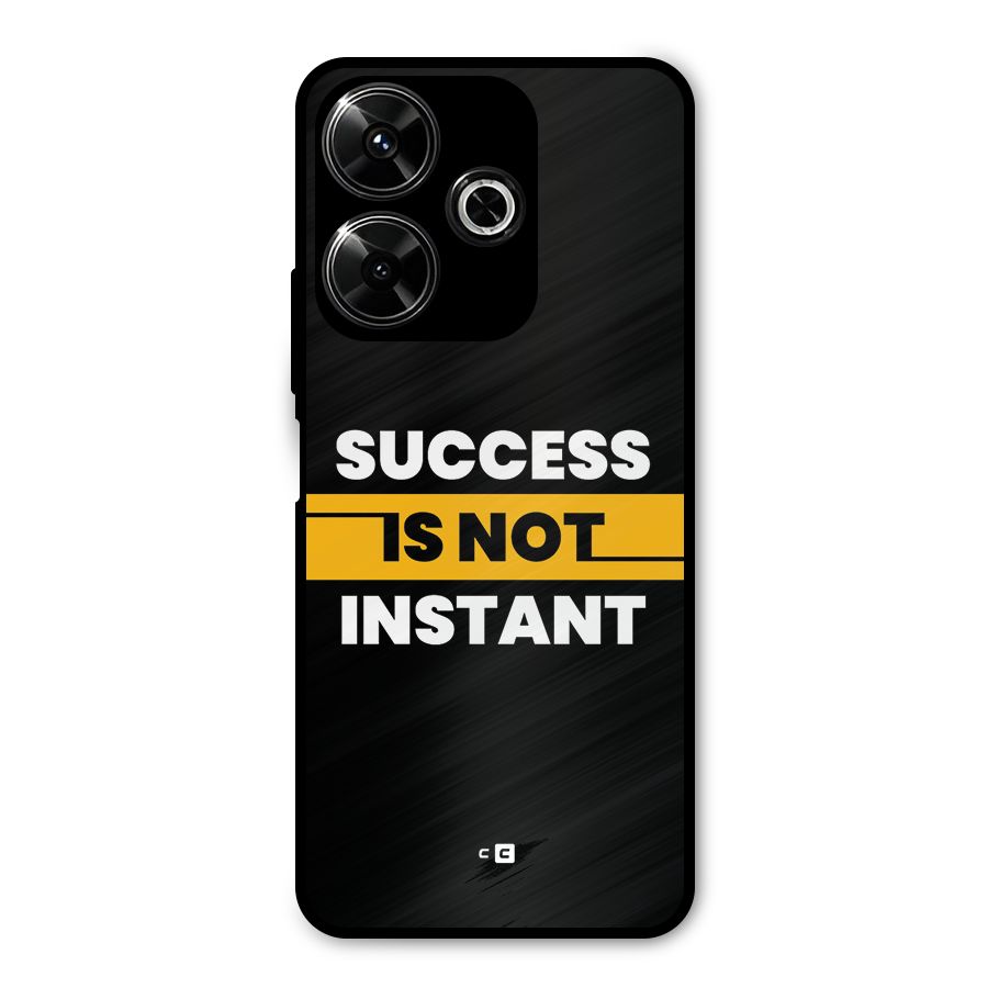 Success Not Instant Metal Back Case for Redmi 13 5G
