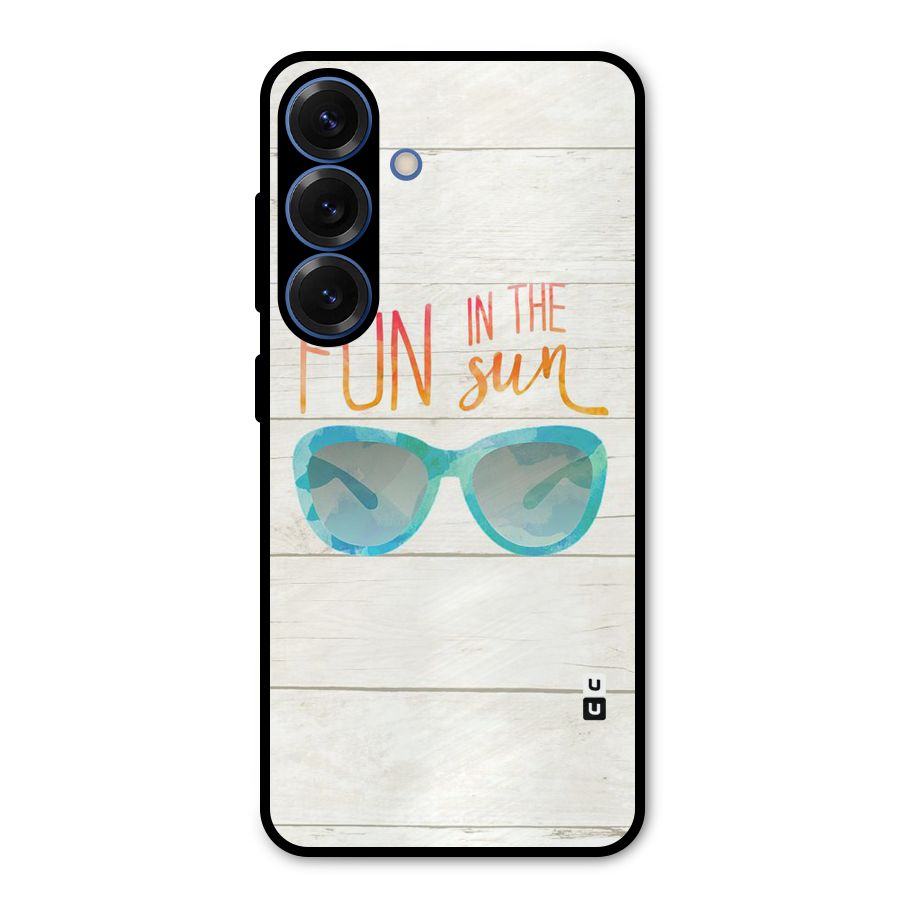 Sun Fun Metal Back Case for Galaxy S25