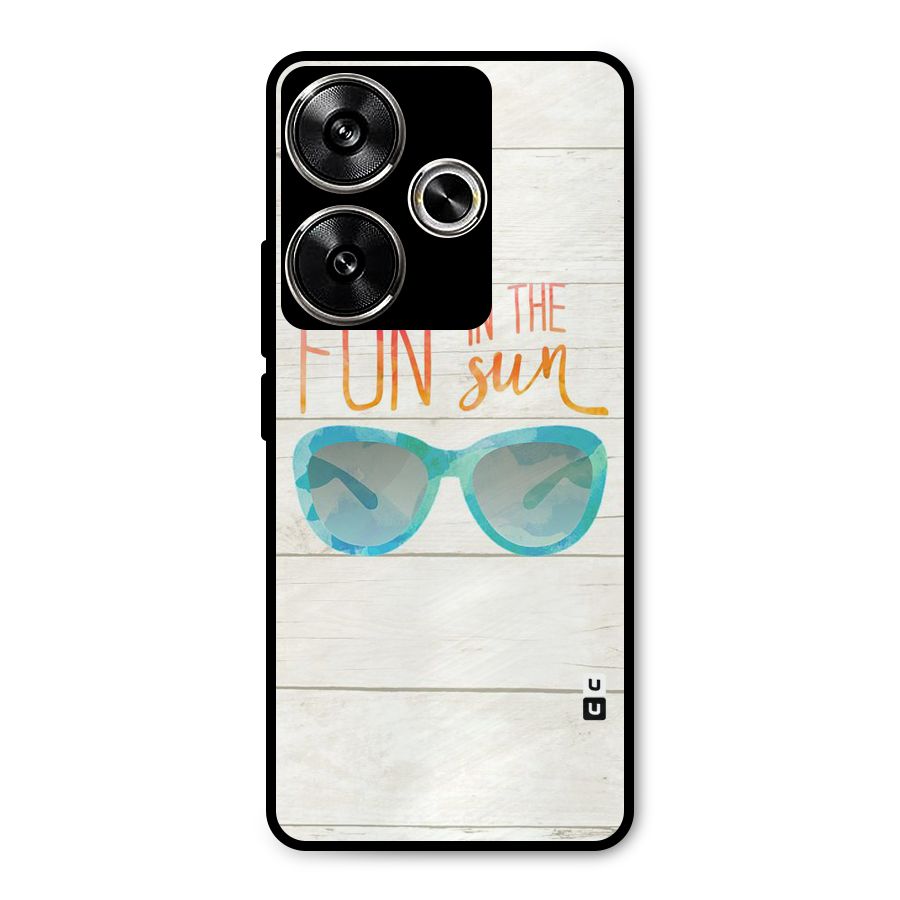 Sun Fun Metal Back Case for Poco F6