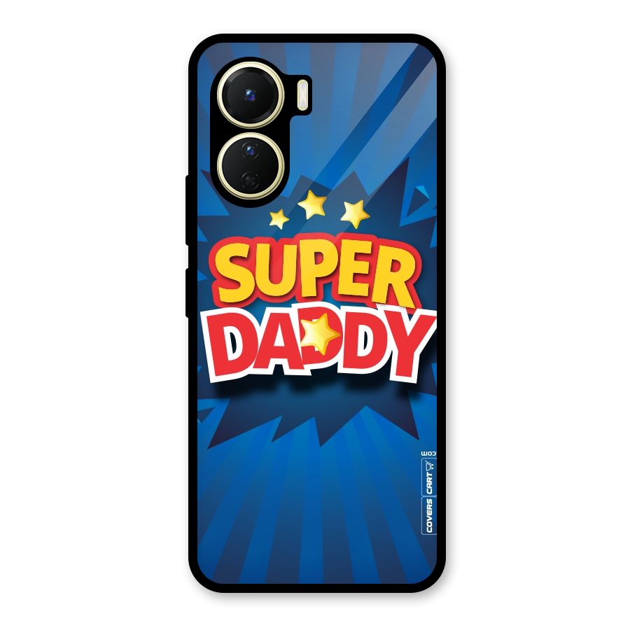 Super Daddy Glass Back Case for Vivo Y56