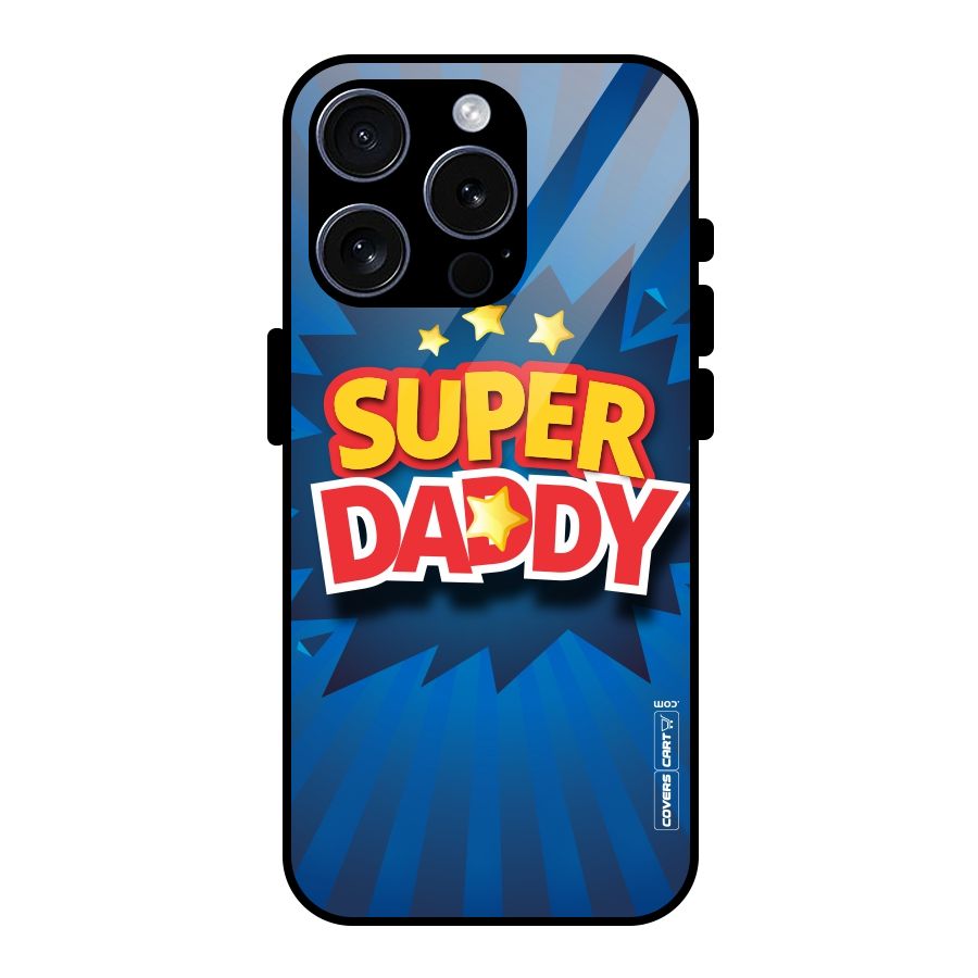 Super Daddy Glass Back Case for iPhone 15 Pro
