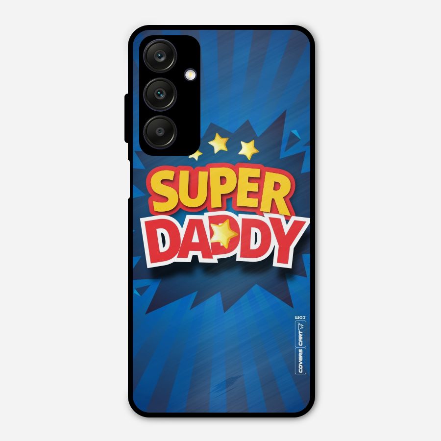 Super Daddy Metal Back Case for Galaxy A25 5G