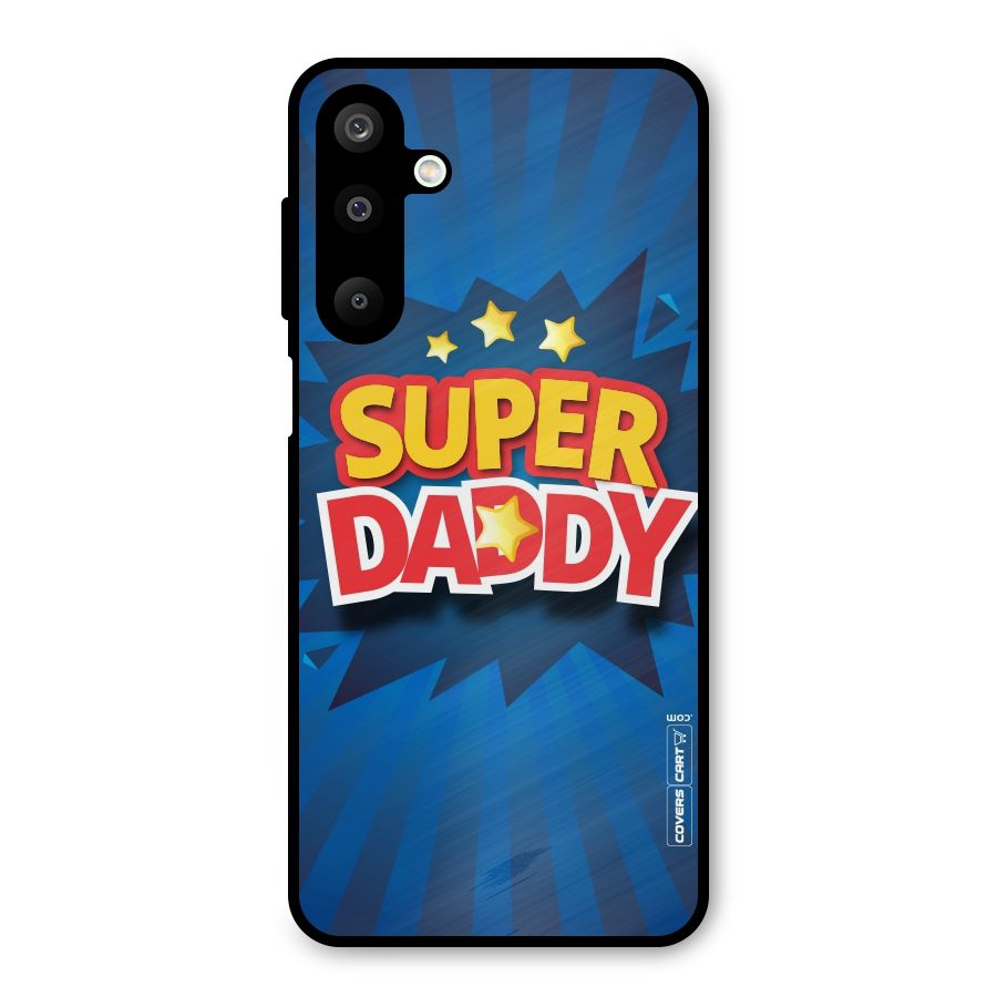 Super Daddy Metal Back Case for Galaxy M16