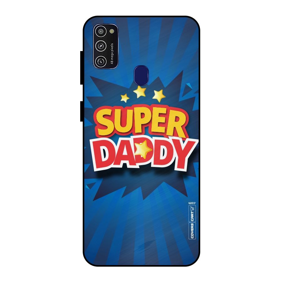 Super Daddy Metal Back Case for Galaxy M30s