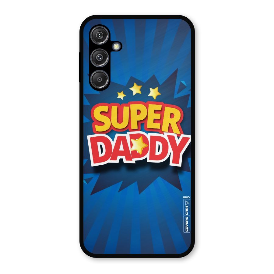 Super Daddy Metal Back Case for Galaxy M34 5G