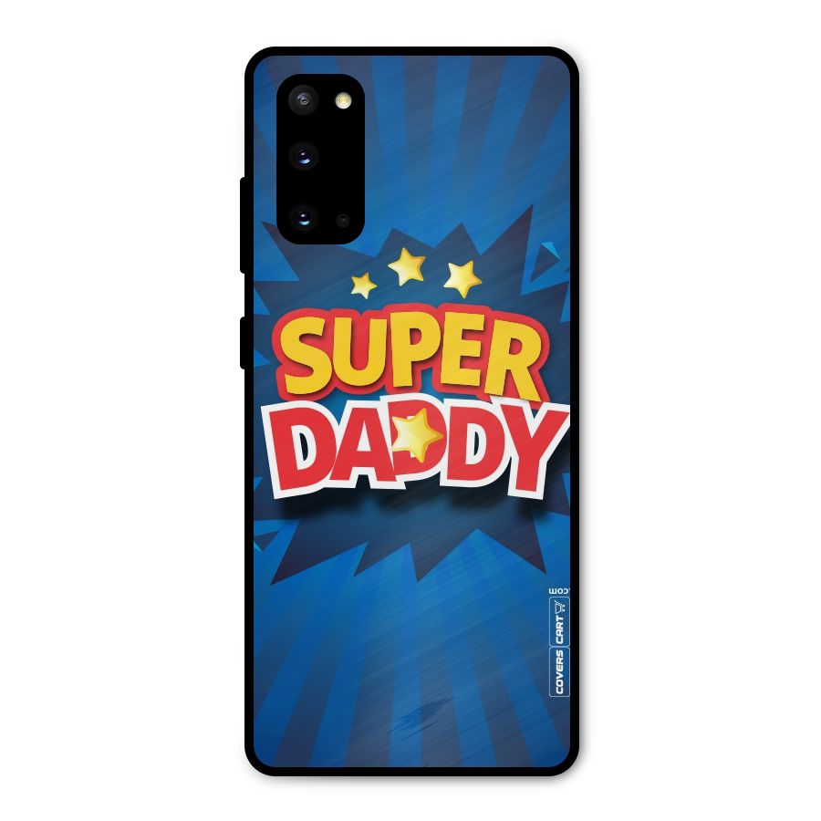 Super Daddy Metal Back Case for Galaxy S20