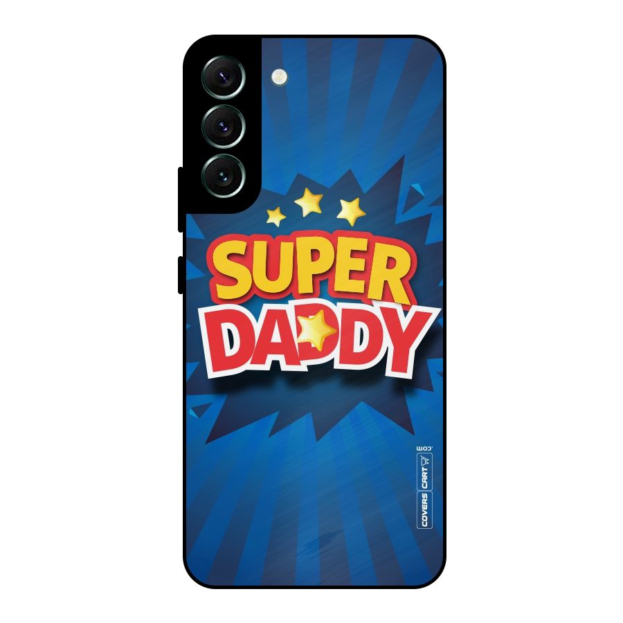 Super Daddy Metal Back Case for Galaxy S22 Plus 5G