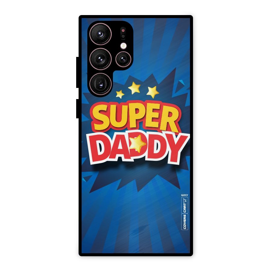Super Daddy Metal Back Case for Galaxy S22 Ultra 5G