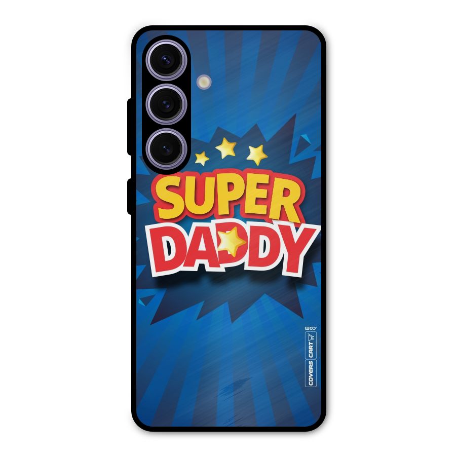 Super Daddy Metal Back Case for Galaxy S24