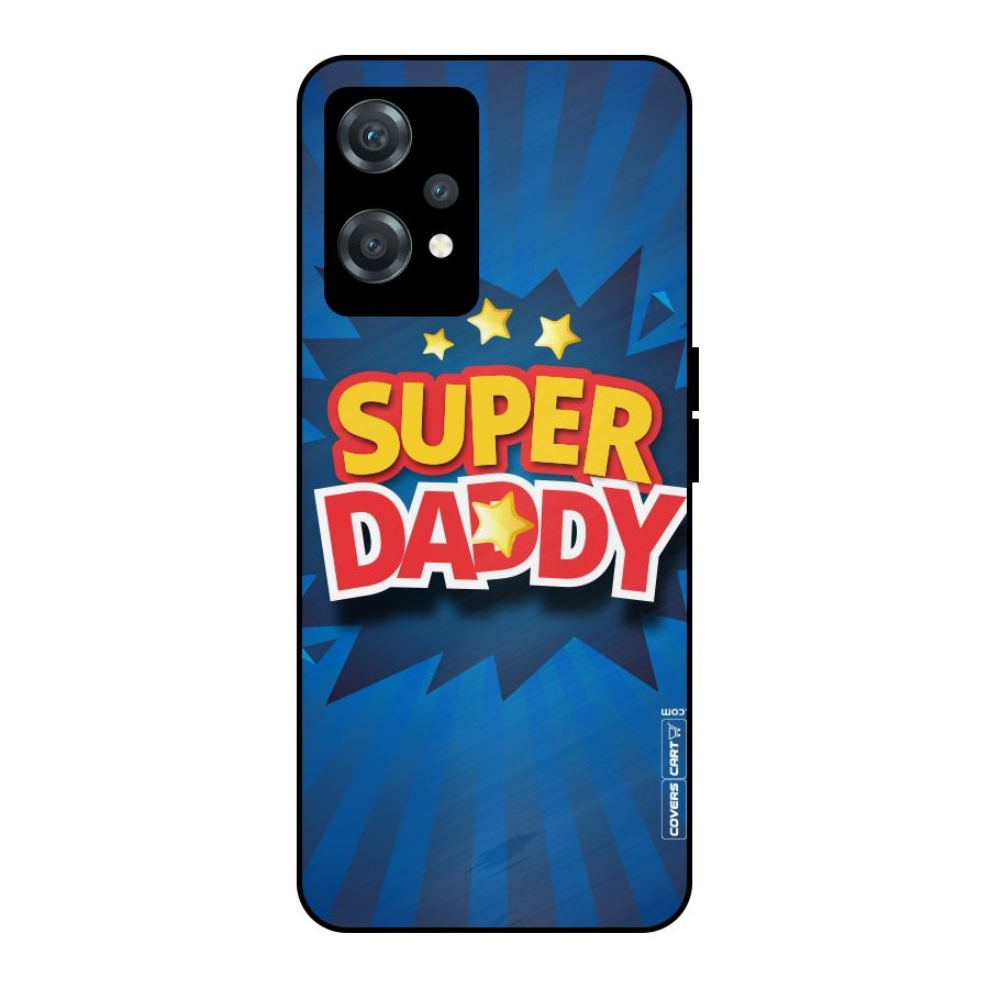 Super Daddy Metal Back Case for OnePlus Nord CE 2 Lite 5G