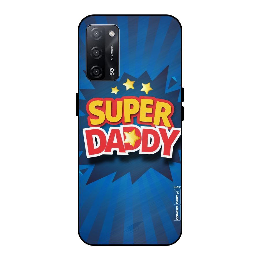 Super Daddy Metal Back Case for Oppo A53s 5G